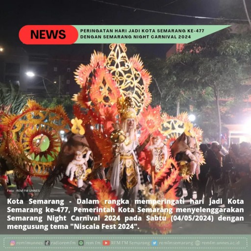 Peringatan Hari Jadi Kota Semarang ke-477 dengan Semarang Night Carnival 2024