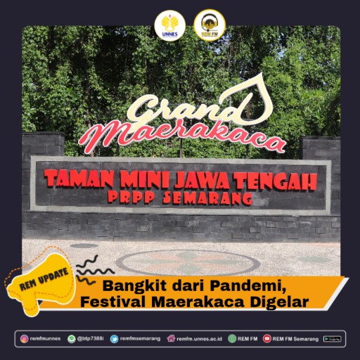 Bangkit dari Pandemi, Kota Semarang Gelar Festival Maerakaca