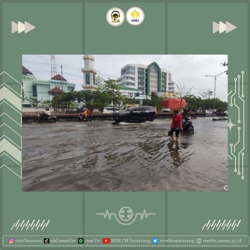 Musim Penghujan Tiba: Kota Semarang Banjir, Jalan Pantura Macet